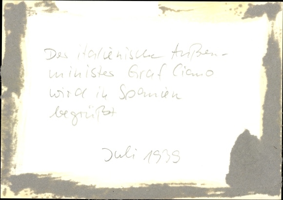 Photo Heinrich Hoffmann, Italian Foreign Minister Count Ciano in Spain, July 1939