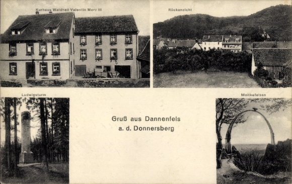 Ak Dannenfels am Donnersberg Pfalz, Kurhaus Waldheit Valentin Merz III, Ludwigsturm, Moltkefelsen