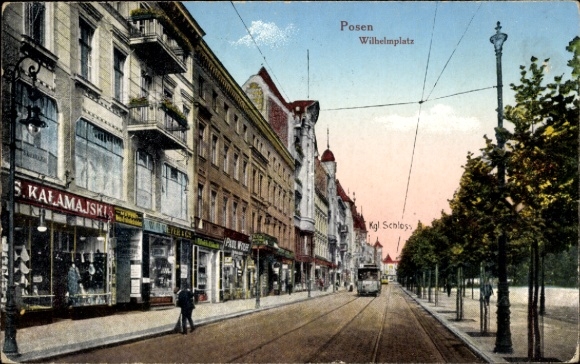 Postcard Poznań Poznan, Wilhelmplatz, Tram, Royal Castle, GS Kalamajski