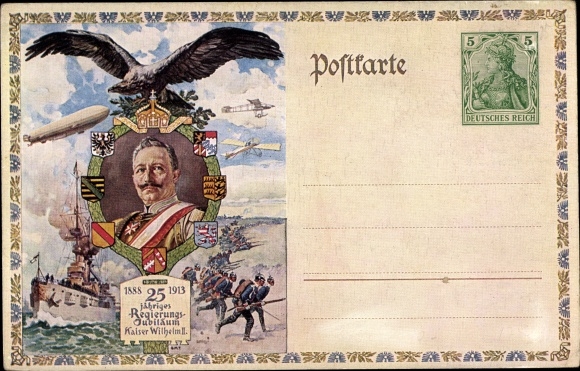 Postwaardekaart ansichtkaart Kaiser Wilhelm II, 25 jarig regeringsjubileum, Zeppelin, oorlogsschip