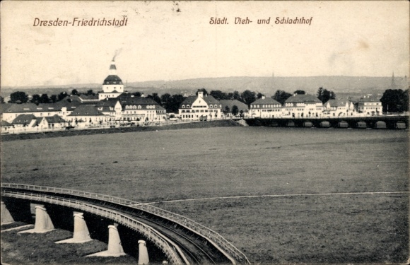 Ak Dresden Altstadt Friedrichstadt,  Städtischer Vieh- und Schlachthof