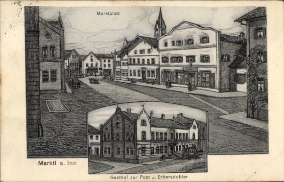Artist Postcard Marktl am Inn Upper Bavaria, Market Square, Gasthof zur Post J. Erbersdobler