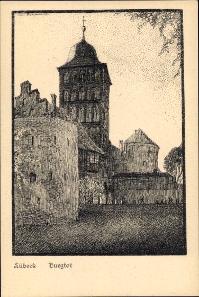 Künstler Ak Hansestadt Lübeck, Burgtor