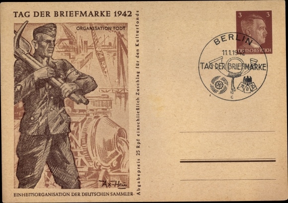 Postal stationery PC Axster Heudtlass, Stamp Day 1942, soldier with pickaxe and shovel
