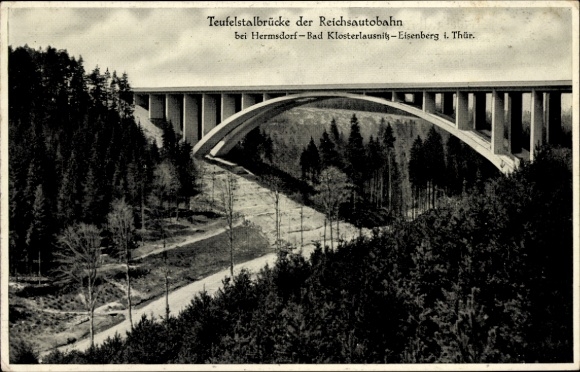 Postcard Hermsdorf in Thuringia, Devil's Bridge of the Reichsautobahn