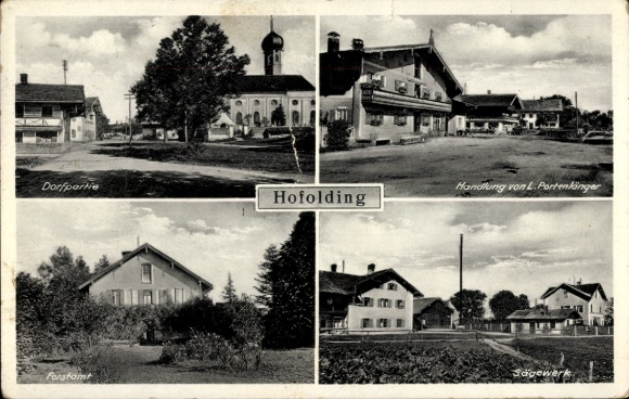 Postcard Hofolding Brunnthal in Upper Bavaria, L. Portenlänger business, forestry office, sawmill