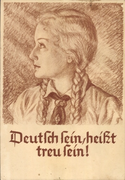 Artist Postcard Trexler, R., Being German means being loyal, BDM
