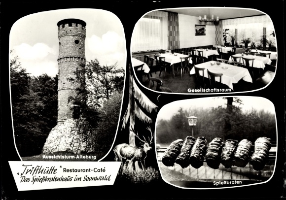 Postcard Waldfriede im Soonwald Seesbach Hunsrück, Cafe &quot;Das Spießbratenhaus&quot;, Alteburg, Trifthütte