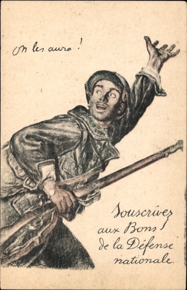Artist Postcard On les aura, soldier with rifle, Let's go, I. WK