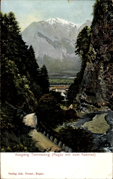 Postcard Bad Ragaz Canton of St. Gallen, exit Taminaweg, Ragaz with the Falkniss