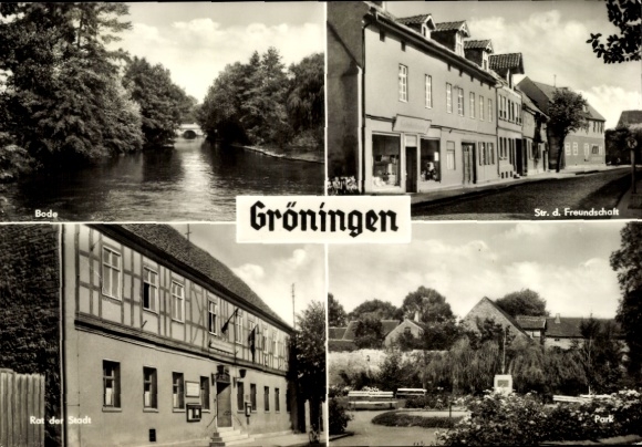 Postcard Gröningen in Saxony Anhalt, Bode, Street of Friendship, City Council, Park