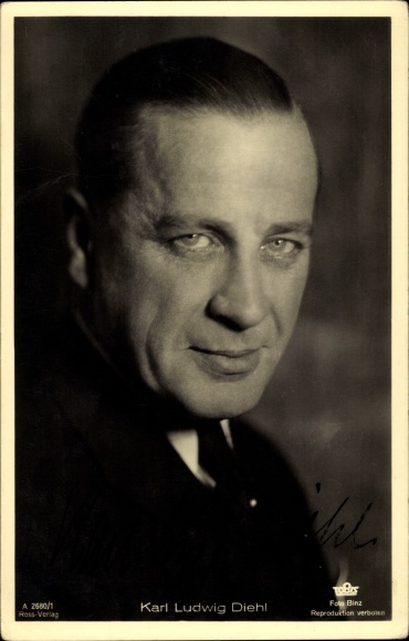 Postcard actor Karl Ludwig Diehl, portrait, Ross Verlag A 2680/1, autograph