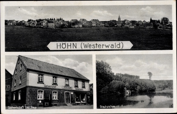 Ak Höhn im Westerwald, Gesamtansicht, Gastwirtschaft, Stauhweiher
