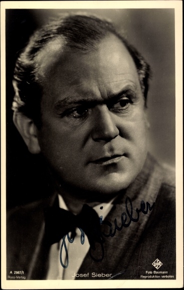 Postcard actor Josef Sieber, portrait, Ufa Film, Ross Verlag A 2987 1, autograph