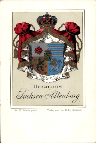 Coat of arms Postcard Duchy of Saxony Altenburg, Verlag Paul Kohl, Chemnitz, No. 25