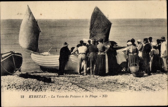 Ak Étretat Seine Maritime, La Vente du Poisson a la Plage, Strand, Boot, Fischhändler, Käufer