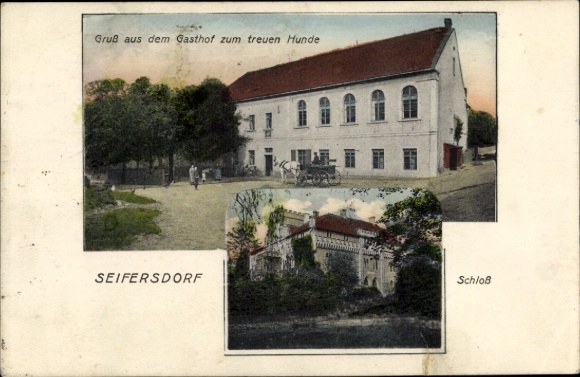 Postcard Seifersdorf Wachau Saxony, castle, inn for loyal dogs