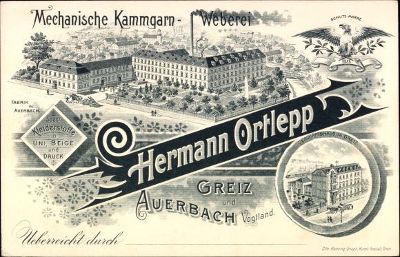 Chromo-Litho Mechanical worsted weaving mill Hermann Ortlepp, factory Auerbach, commercial building Greiz