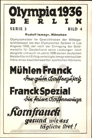 Collection picture Olympia 1936, Rudolf Ismayr, weightlifter, Mühlen Franck coffee additive