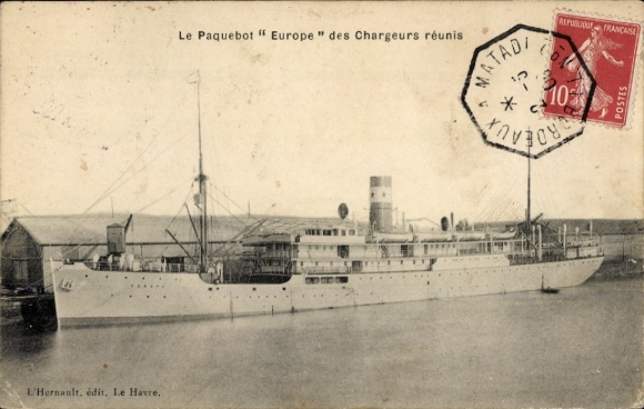 Postcard Le Havre Seine Maritime, The passenger ship 'Europe' of the shipping company Chargeurs Reunis is moored in...