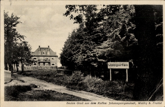 Postcard Weißig Freital in Saxony, forest garden, coffee Johanngeorgenstadt, greetings from Willy Rost