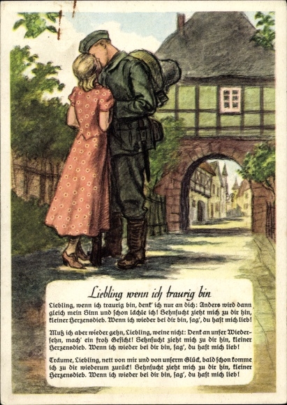 Lied Ak Liebling wenn ich traurig bin, Wehrmachtsoldat küsst Frau