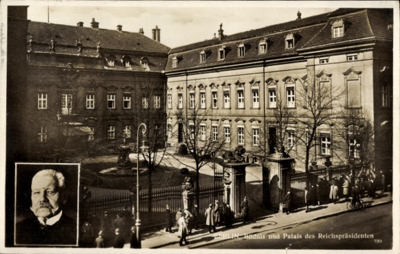 Postcard Berlin Mitte, Palace of the Reich President, portrait of Reich President Paul von Hindenburg