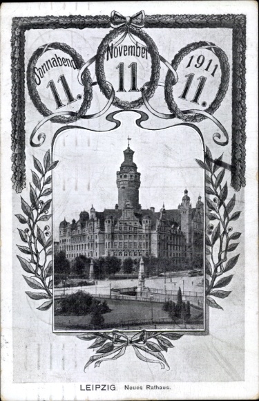 Ansichtkaart Leipzig in Saksen, Nieuw Stadhuis, datum 11/11/11