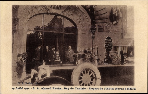 Postcard Metz Moselle, SA Achmed Pacha, Bey of Tunisia, Departure from the Hotel Royal