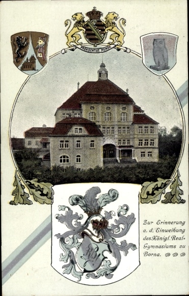 Wappen Ak Borna in Sachsen, Einweihung des Realgymnasiums