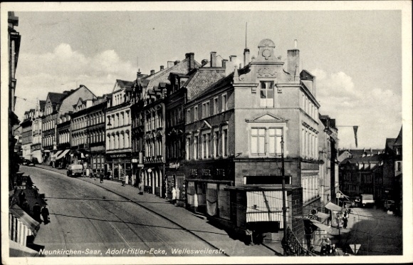 Ak Neunkirchen im Saarland, Adolf-Hitler-Ecke, Wellesweilerstraße
