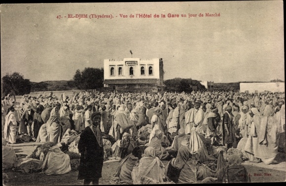 Postcard El Djem Tunesien, L&#39;Hotel de la Gare un jour de Marché