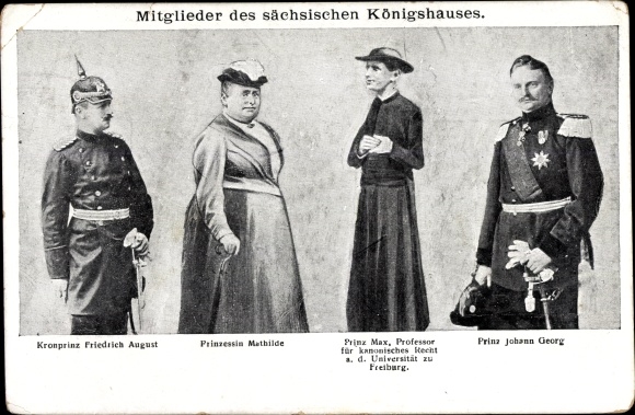 Postcard members of the Saxon royal family, Crown Prince Friedrich August, Mathilde, Max, Johann Georg