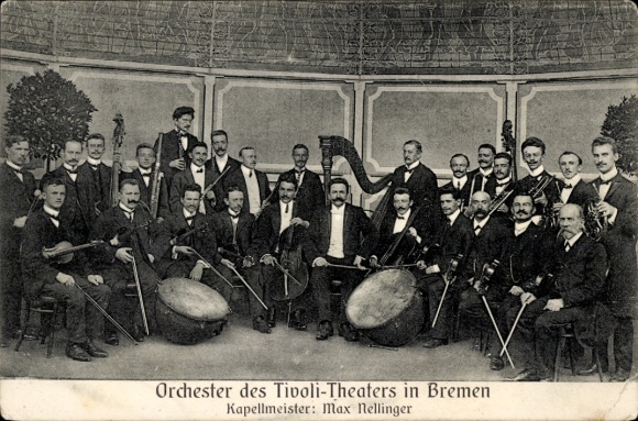 Ak Hansestadt Bremen, Orchester des Tivoli-Theaters, Kapellmeister Max Nellinger