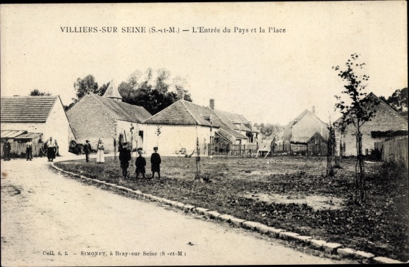 Ak Villiers sur Seine, L&#39;Entree du Pays et la Place