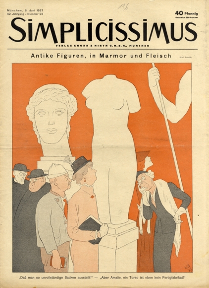 Simplicissimus Heft 22 Juni 1937 Karikatur Antike Figuren, in Mamor und Fleisch Arnold Verlag Hirth
