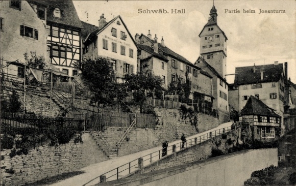 Postcard Schwäbisch Hall in Württemberg, Josenturm