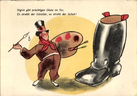 Ak Nigrin gibt prächtigen Glanz im Nu, Tranolin, Reklame, Maler, Stiefel