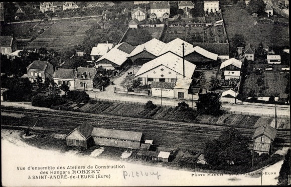 Postcard Saint André de l&#39;Eure Eure, Hangars Robert Construction Workshops
