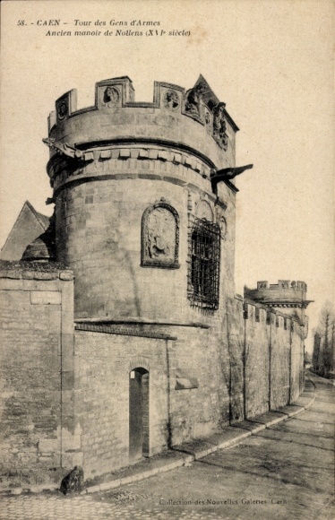 Ak Caen Calvados, Tour des Gens d'Armes, ancien manoir de Nollens, 15. Jahrhundert
