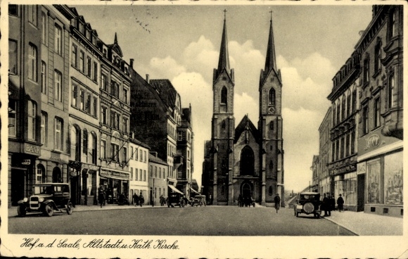 Ak Hof an der Saale Opper-Franken Beieren, Katholieke Kerk, Oude Stad, Architectuur, Straatbeeld