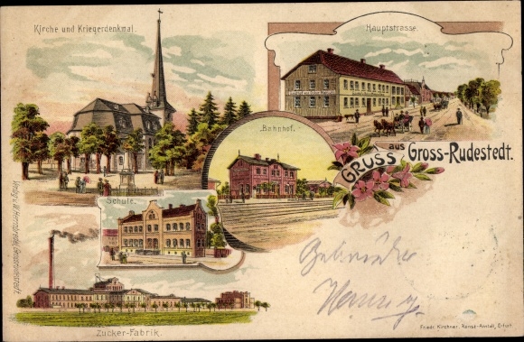 Litho Großrudestedt Thüringen, Kirche und Kriegerdenkmal, Hauptstraße, Bahnhof, Schule, Zuckerfabrik