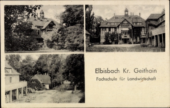 Postcard Elbisbach Frohburg in Saxony, Technical School for Agriculture, Buildings, Landscape,