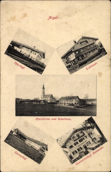 Postcard Arget Sauerlach Upper Bavaria, vicarage, Erdlbauer, parish church, school, Garnerhof, inn