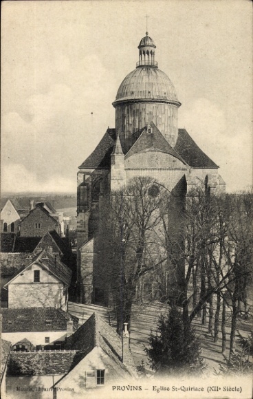 Ak Provins Seine et Marne, Eglise St-Quiriace, Gebäude aus dem 12. Jahrhundert, schwarz-weiß
