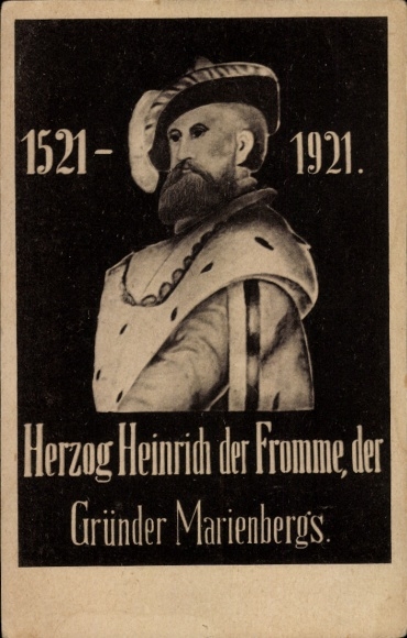 Postcard Marienberg in the Ore Mountains Saxony, Duke Henry the Pious, Henry of Saxony, portrait