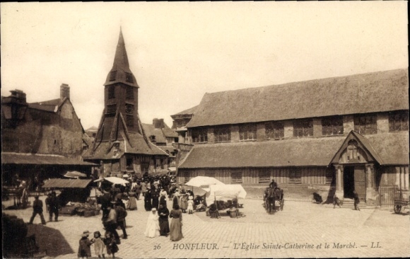 Ak Honfleur Calvados, Marktplatz mit Eglise Sainte-Catherine,  Architektur, Menschen, Verkaufsstä