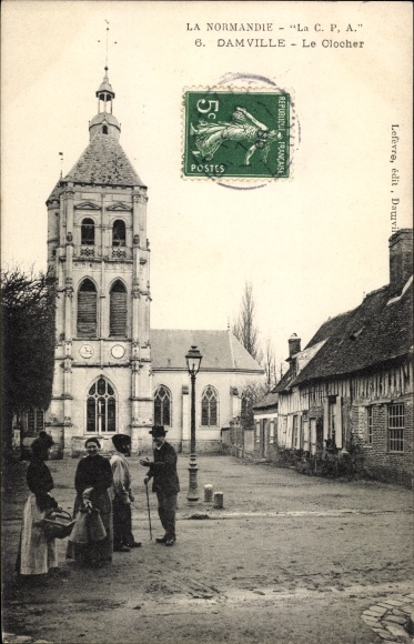 Postcard Damville Eure, The Bell Tower