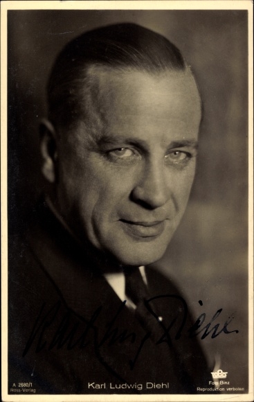 Postcard actor Karl Ludwig Diehl, portrait, Ross Verlag No. A 2680/1, autograph