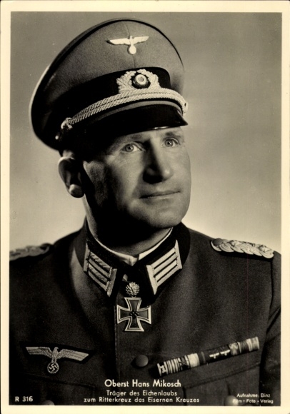 Ak Ritterkreuzträger des Heeres, Oberst Hans Mikosch, Eichenlaub